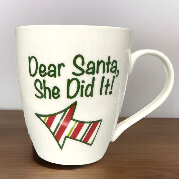 Pfaltzgraff Christmas 18 oz Porcelain Mug Dear Santa, She Did It! Friend Partner - Picture 1 of 7